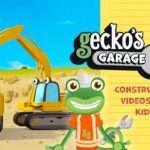 Gecko’s Garage – Construction Videos for Kids