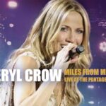 Sheryl Crow – Miles From Memphis Live at the Pantages Theatre